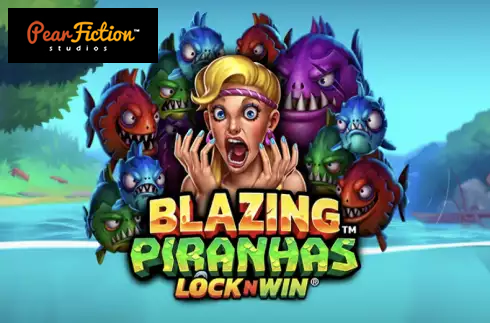 Blazing Piranhas